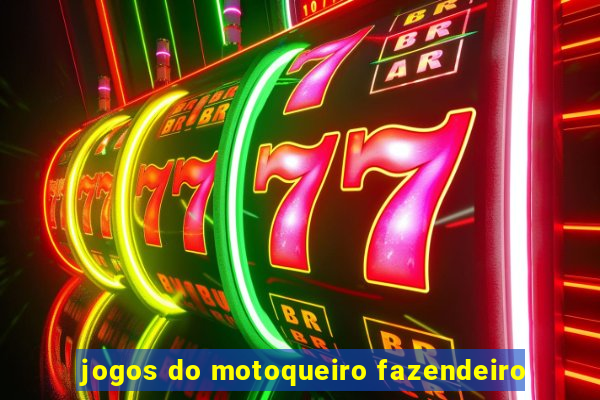 jogos do motoqueiro fazendeiro